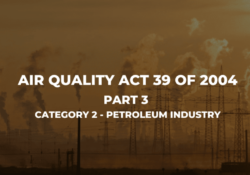 Air Quality Act 39 Of 2004 (Part 3 - Category 2 - Petroleum Industry)